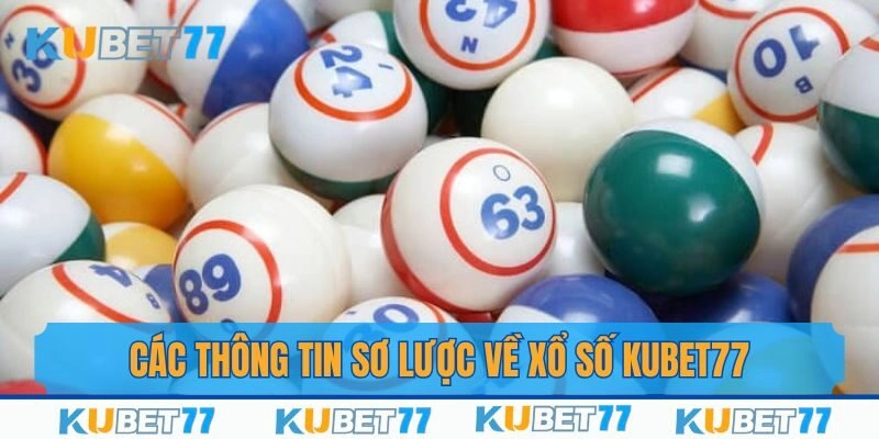 Các thông tin sơ lược về hoạt động xổ số tại nhà cái 