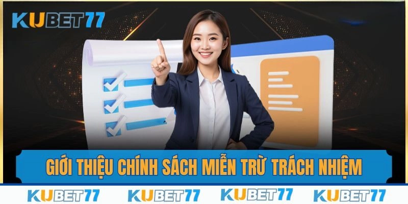 Giới thiệu chính sách miễn trừ trách nhiệm 