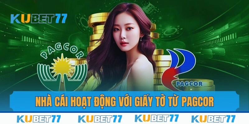 Nhà cái hoạt động với giấy phép từ cơ quan PAGCOR